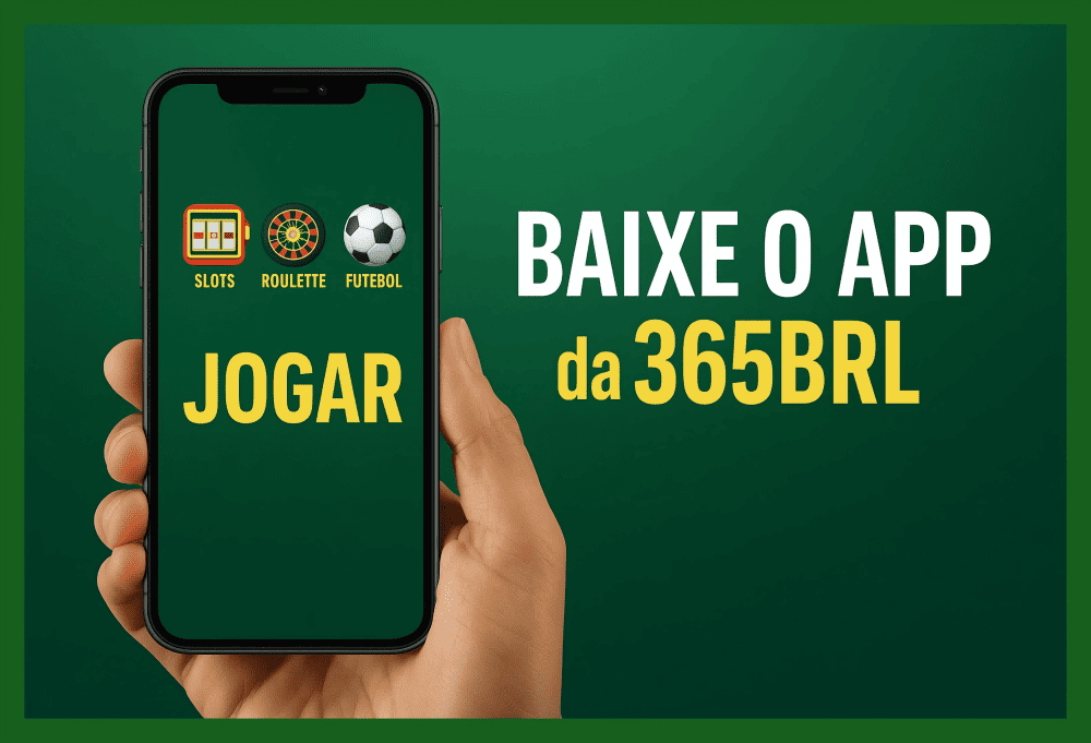 Baixar o 365BRL Cassino App
