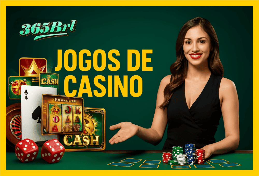 Jogos de cassino online 365BRL